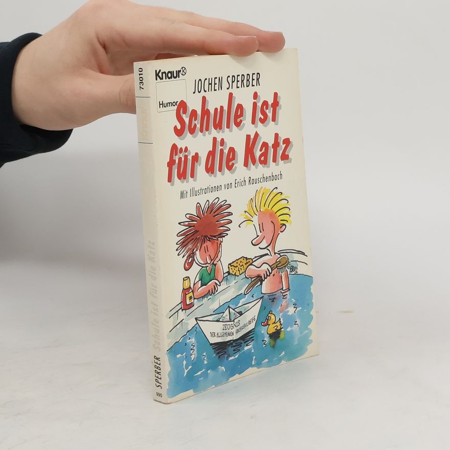 Jochen Sperber Schule ist für die Katz