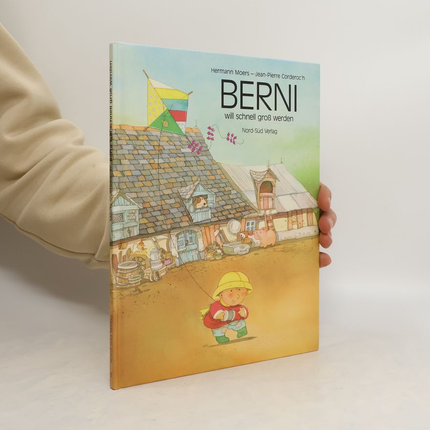 Jean-Pierre Corderoc'H Berni will schnell gross werden