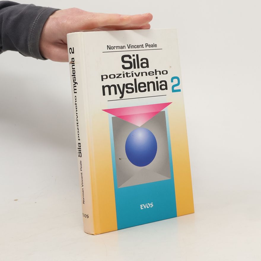 Norman Vincent Peale Sila pozitívneho myslenia 2