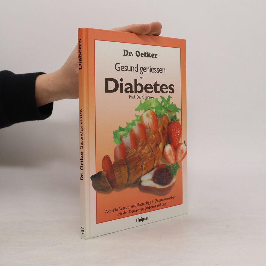 Karl Jahnke Gesund geniessen bei Diabetes