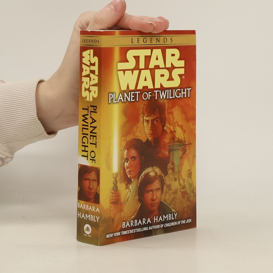 Barbara Hambly Planet of Twilight: Star Wars Legends