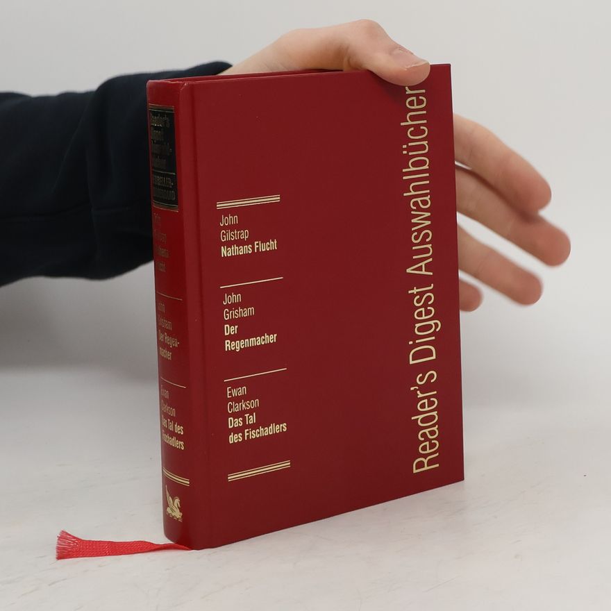 Autorenkollektiv Reader's Digest Auswahlbücher. Nathans Flucht. Der Regenmacher. Das Tal des Fischadlers
