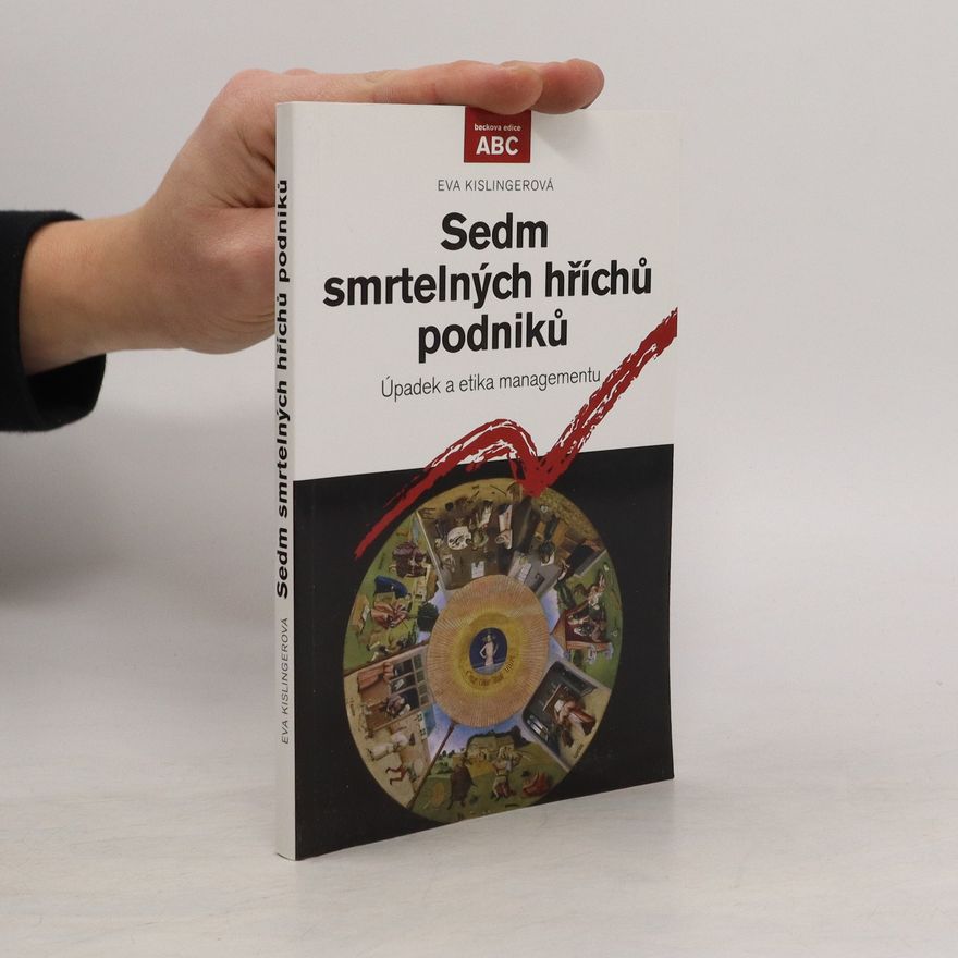 Kolektiv autorů Sedm smrtelných hříchů podniků