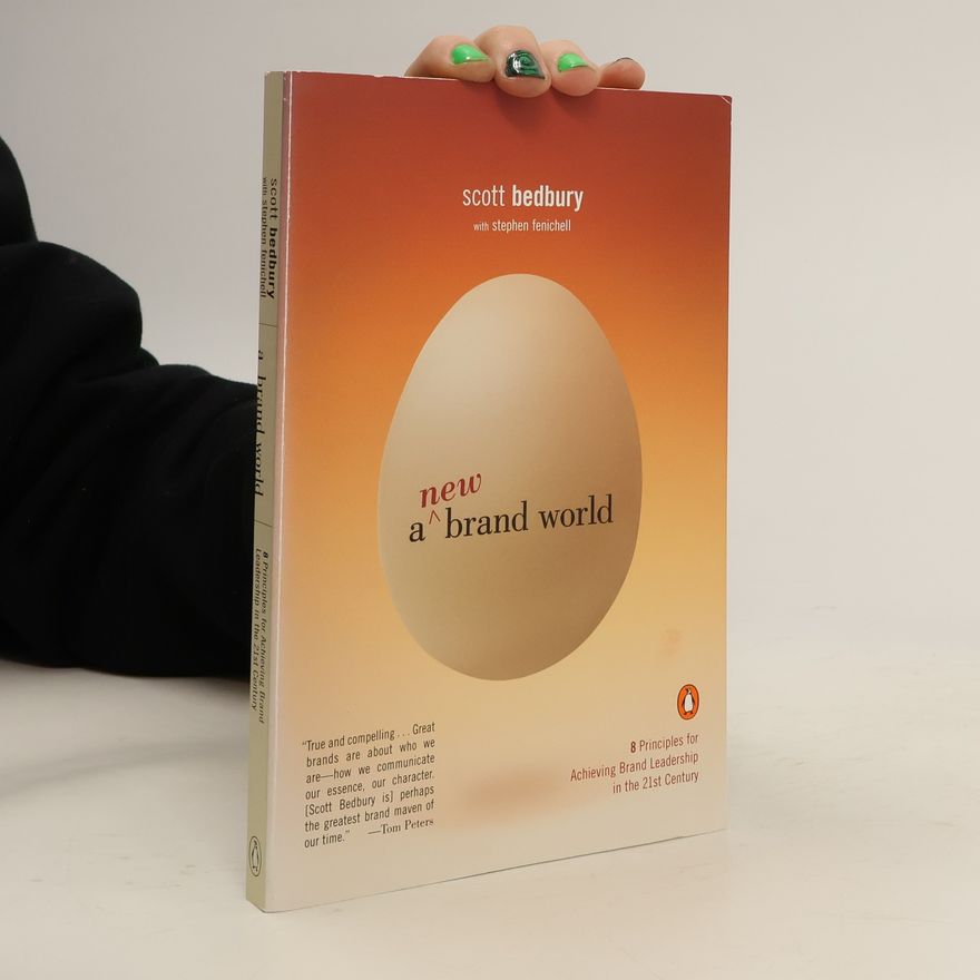 Scott Bedbury A New Brand World