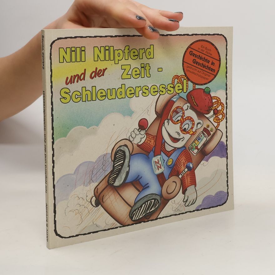 Autorenkollektiv Nili Nilpferd und der Zeit-Schleudersessel