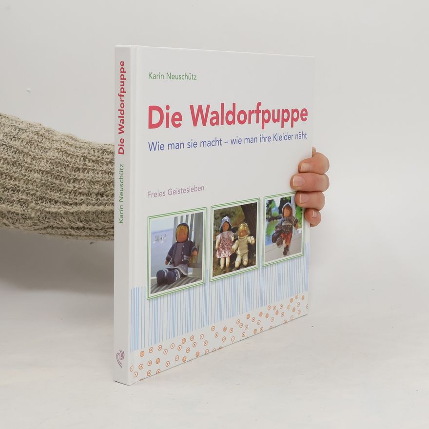 Karin Neuschütz Die Waldorfpuppe