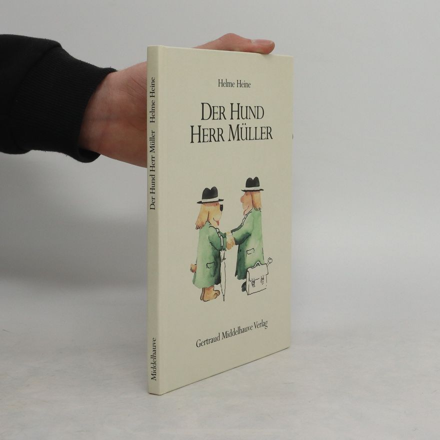 Helme Heine Der Hund Herr Müller