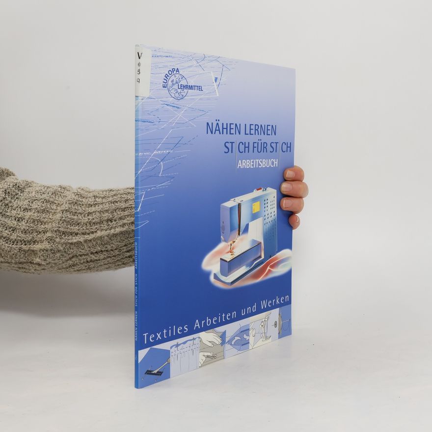 Kolektiv autorů Nähen lernen - Stich für Stich