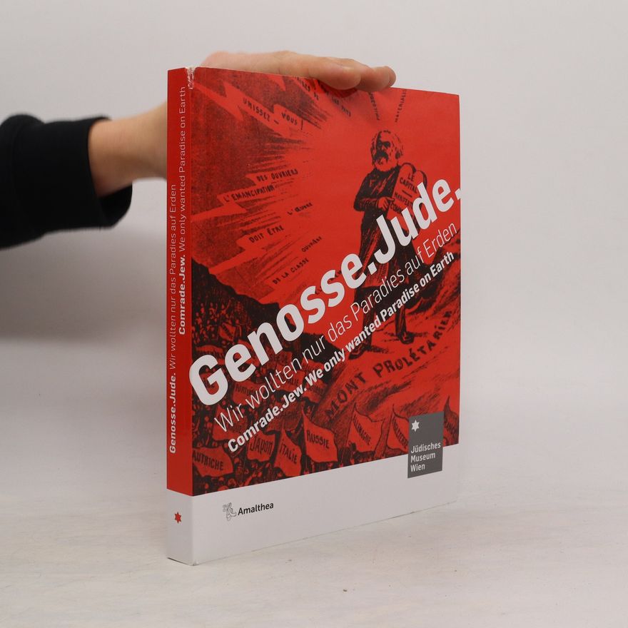 Gabriele Kohlbauer Fritz Genosse. Jude. Wir wollten nur das Paradies auf Erden