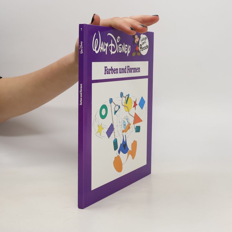 Various authors Walt Disney 7. Farben und Formen