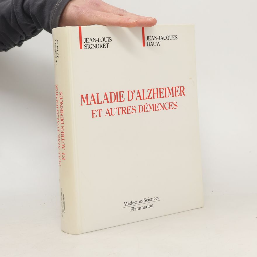 Jean-Louis Signoret Maladie d'alzheimer et autres démence
