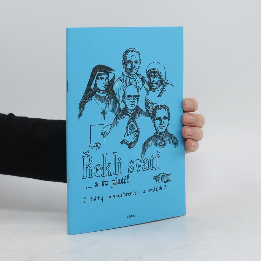Various authors Řekli svatí a to platí III. díl