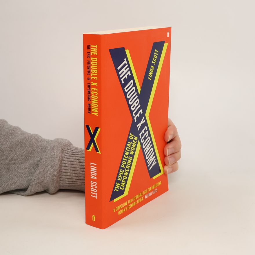 Linda Scott The Double X Economy