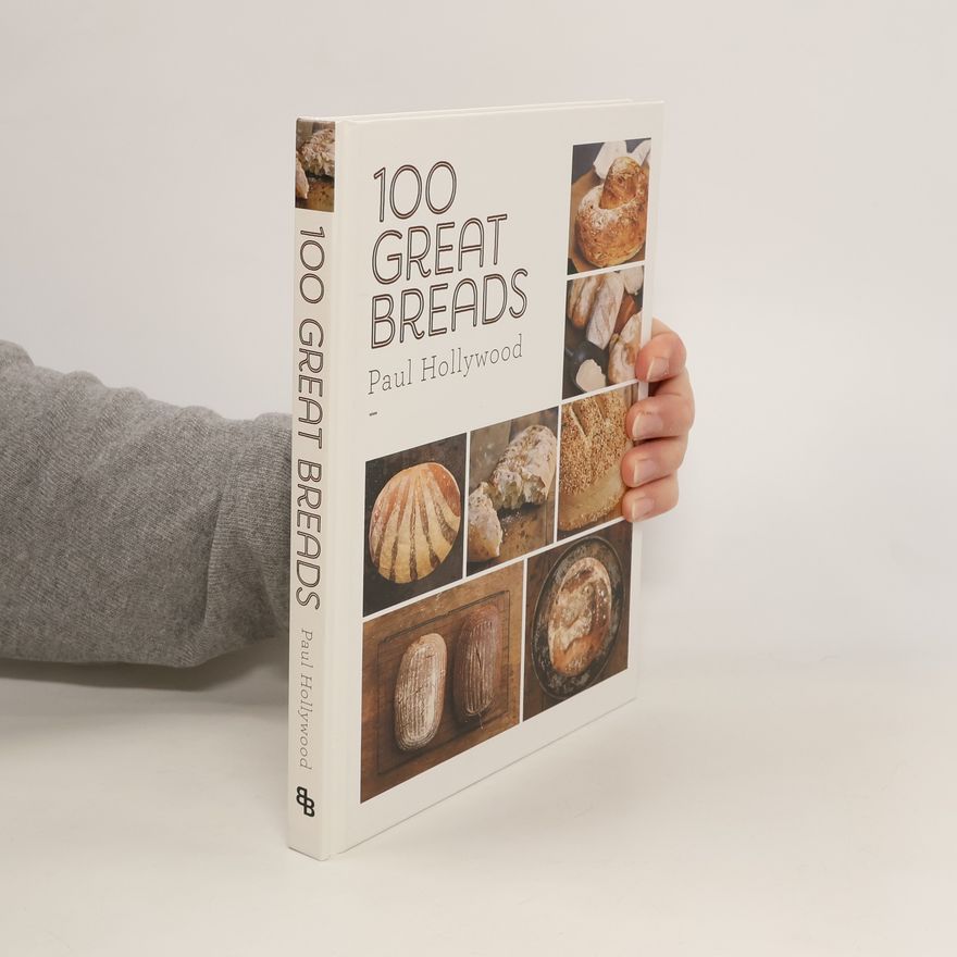 Paul Hollywood 100 Great Breads