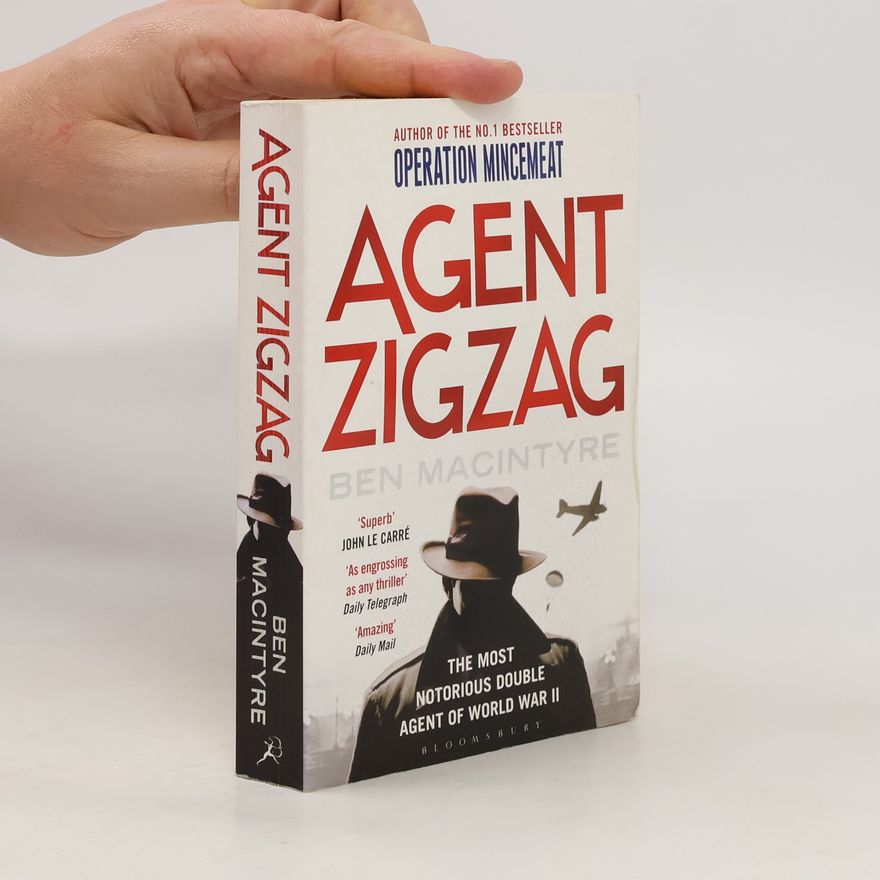 Ben Macintyre Agent Zigzag. Zigzag, englische Ausgabe