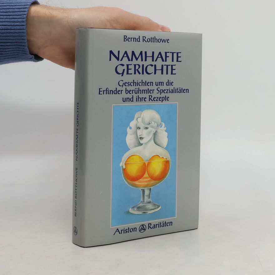 Bernd Rotthowe Namhafte Gerichte