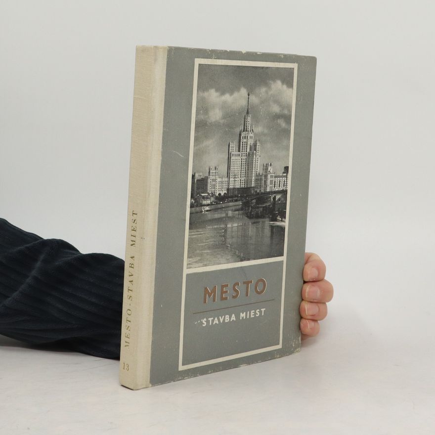 Milan Hladký Mesto. Stavba Miest
