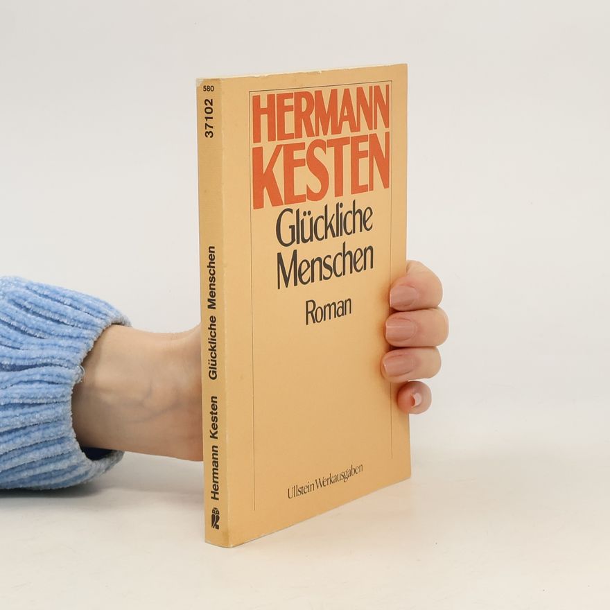 Hermann Kesten Glückliche Menschen