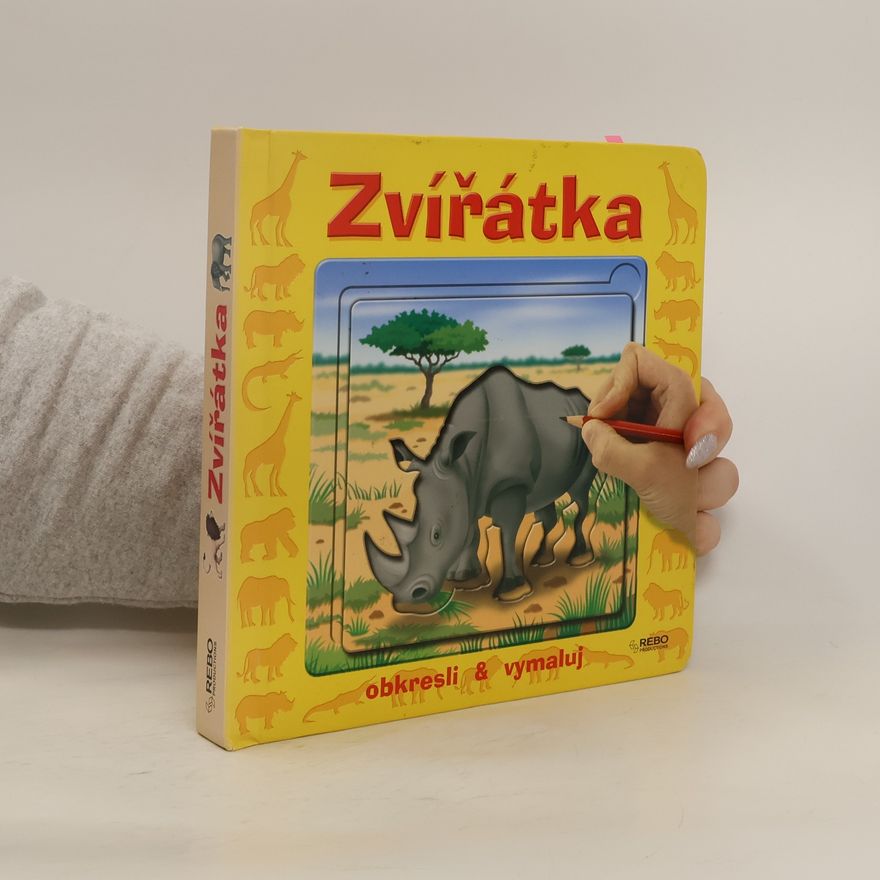 Collectif d'auteurs Zvířátka (obkresli a vymaluj)
