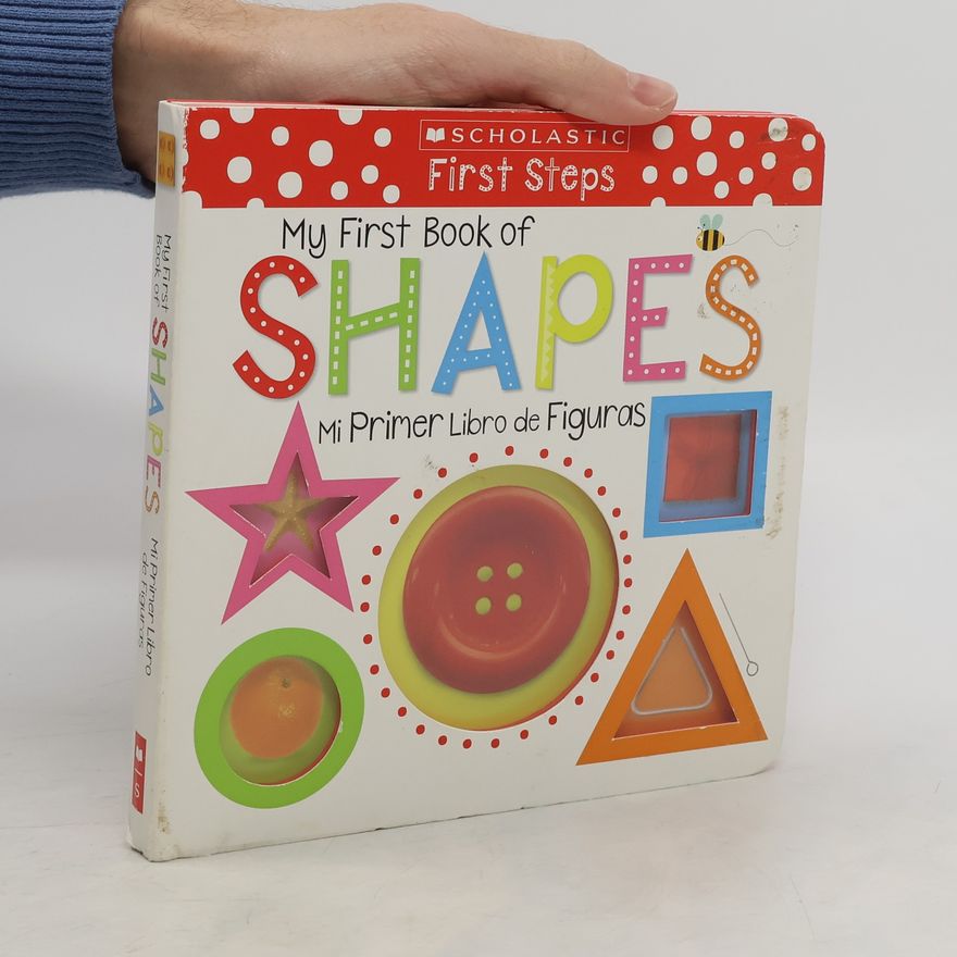 Kolektiv autorů My First Book of Shapes. Mi primer libro de figuras