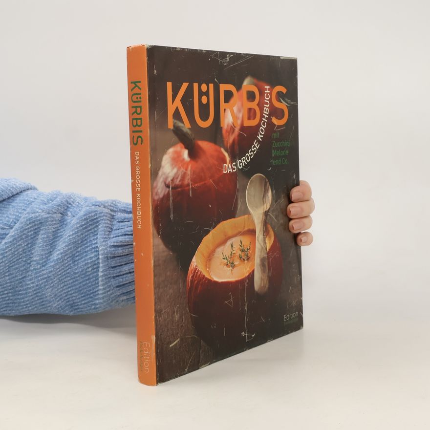 Annerose Sieck Kürbis - das große Kochbuch