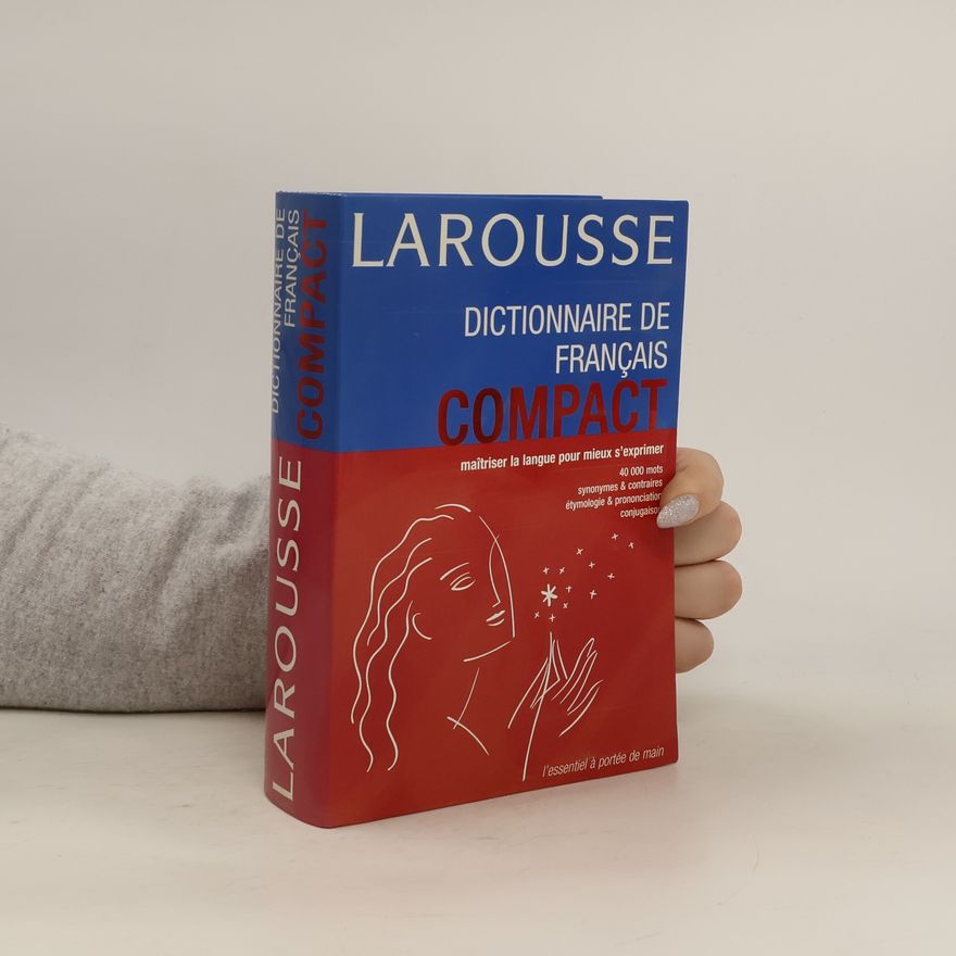 Kolektiv autorů Larousse, Dictionnaire de français , Compact