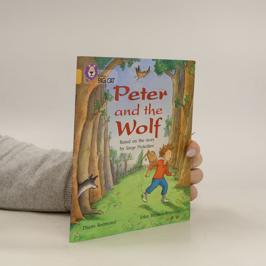 Diane Redmond Peter and the Wolf