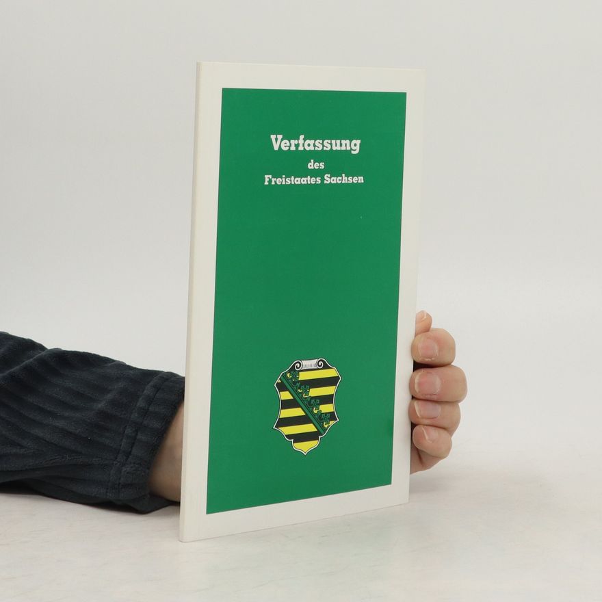 Various authors Die Verfassung des Freistaates Sachsen