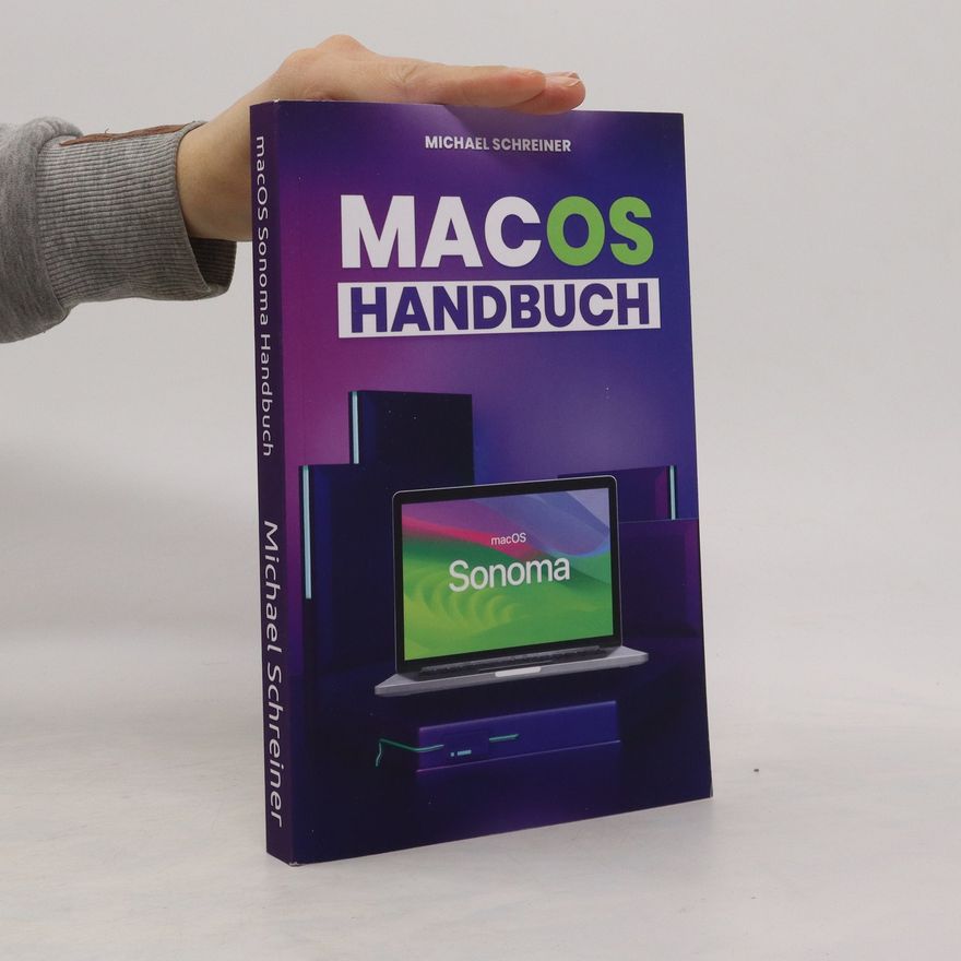 Michael Schreiner MACOS Sonoma Handbuch