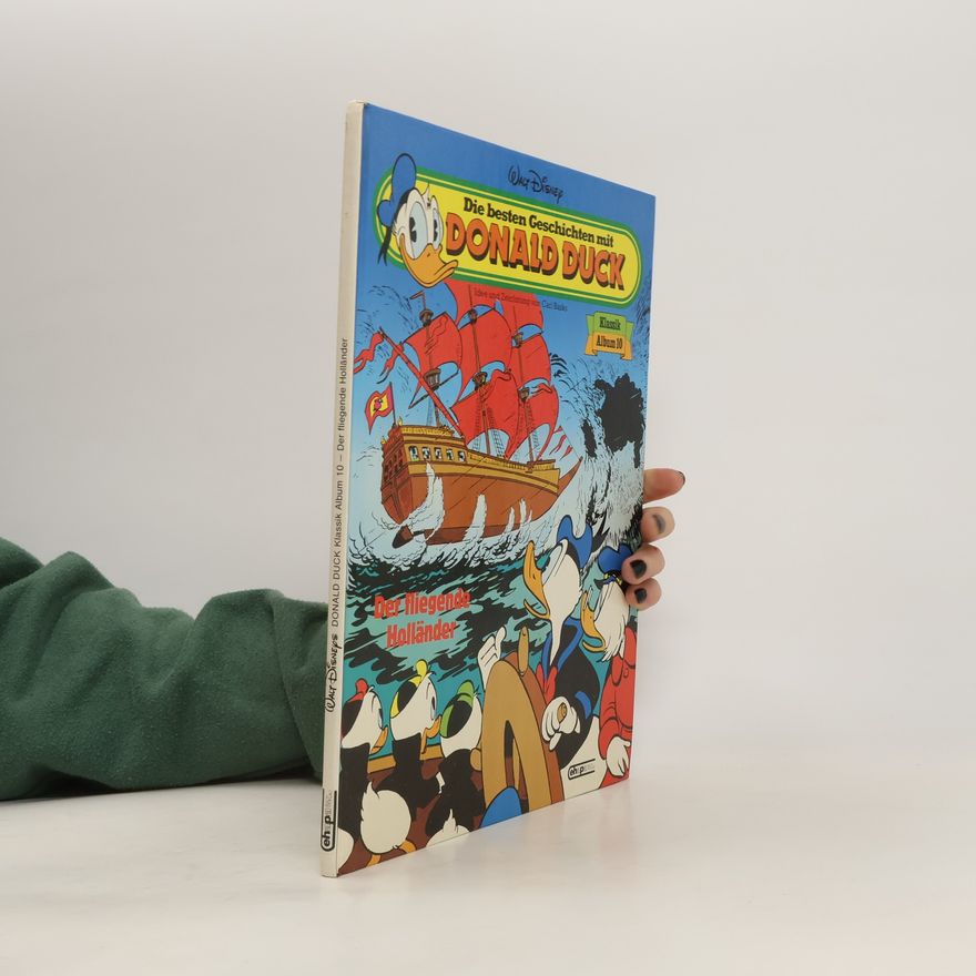 Walt Disney Die besten Geschichten mit Donald Duck. Klassik Album 10