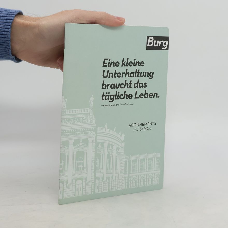 Werner Schwab Eine kleine Unterhaltung braucht das tägliche Leben