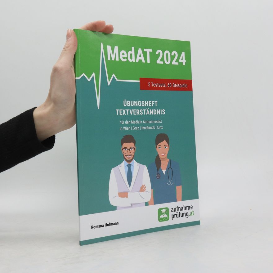 Romana Hofmann MedAT 2024. Übungsheft Textverständnis