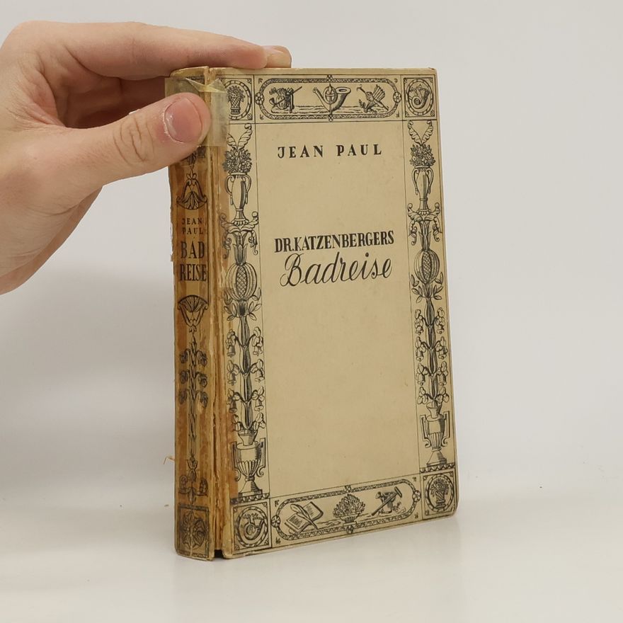 Jean Paul Dr. Katzenbergers Badereise