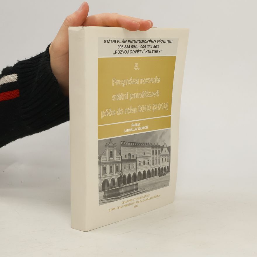 Jaroslav Svatoň 5. Prognóza rozvoje státní památkové péče do roku 2000 (2010)