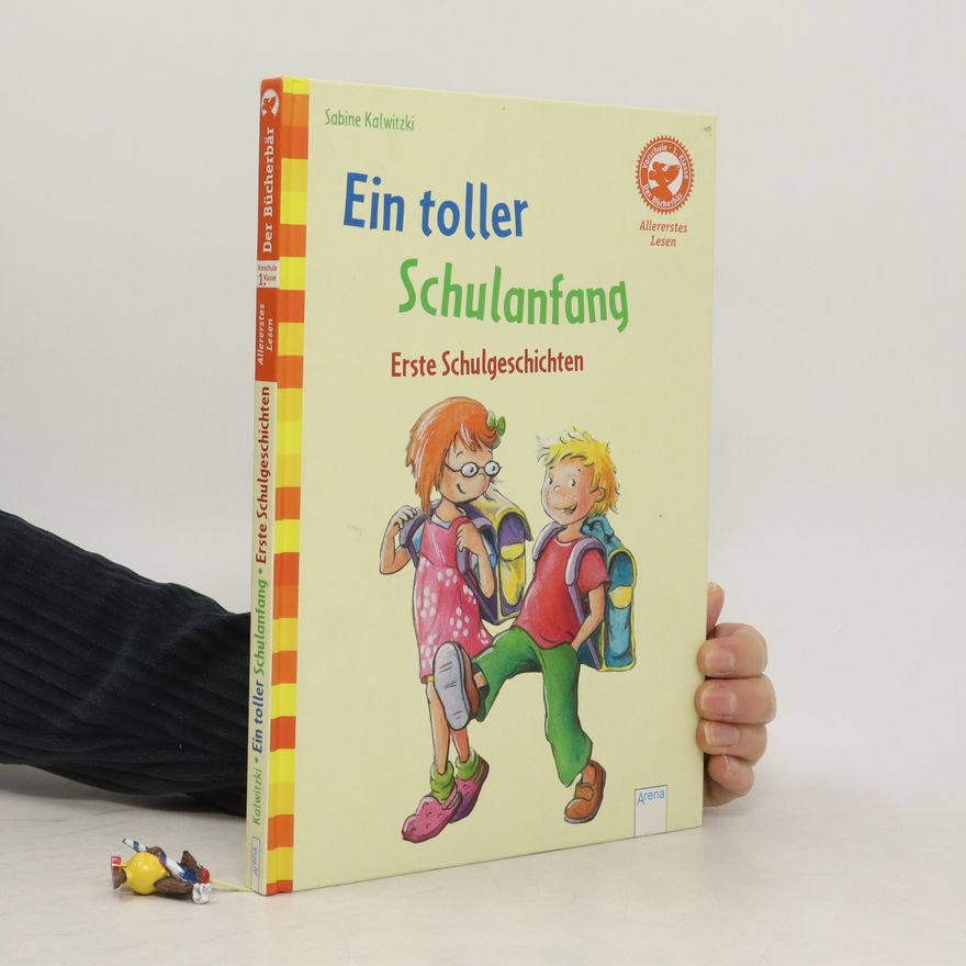 Sabine Kalwitzki Ein toller Schulanfang