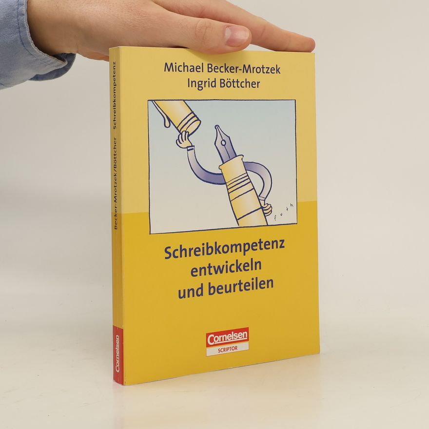Michael Becker Schreibkompetenz entwickeln und beurteilen