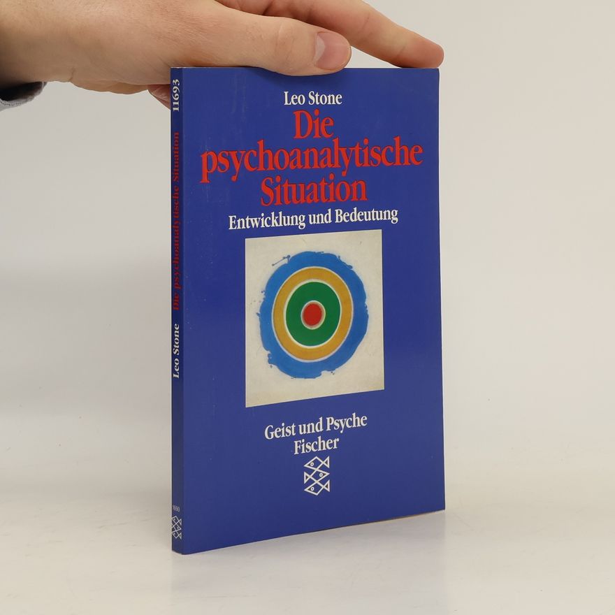 Leo Stone Die psychoanalytische Situation