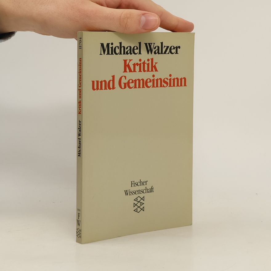 Michael Walzer Kritik und Gemeinsinn