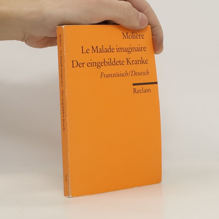 Molière Le Malade imaginaire / Der eingebildete