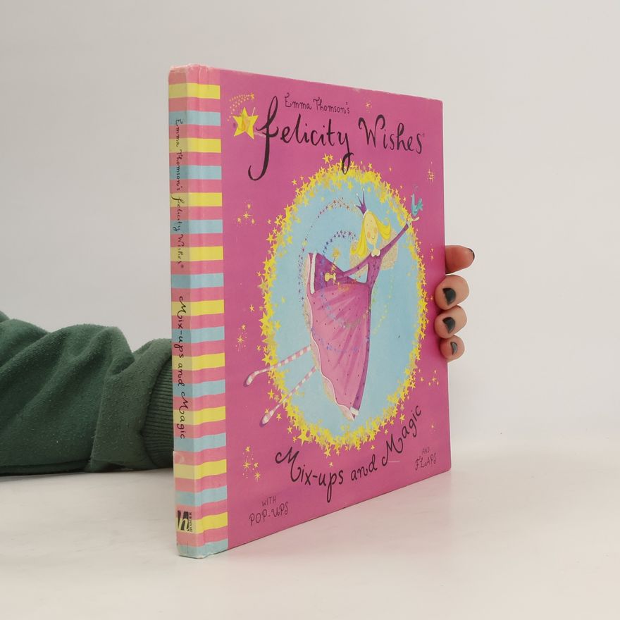 Emma Thomson Felicity Wisches Mix-ups and Magic