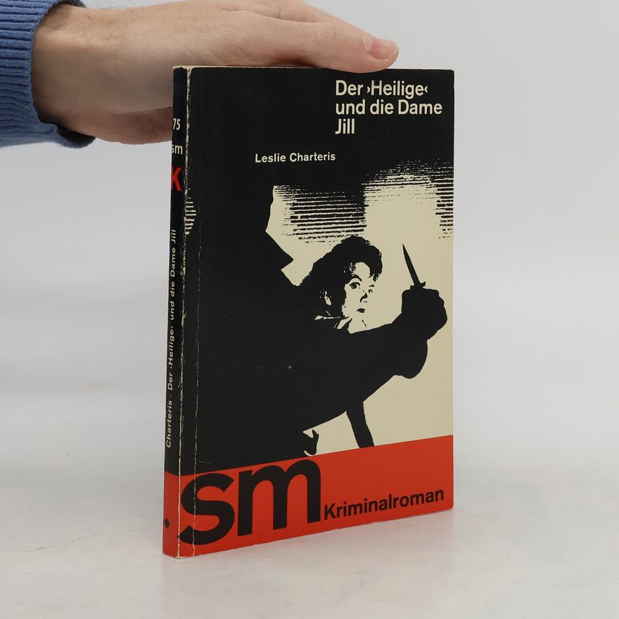 Leslie Charteris Der Heilige und die Dame Jill