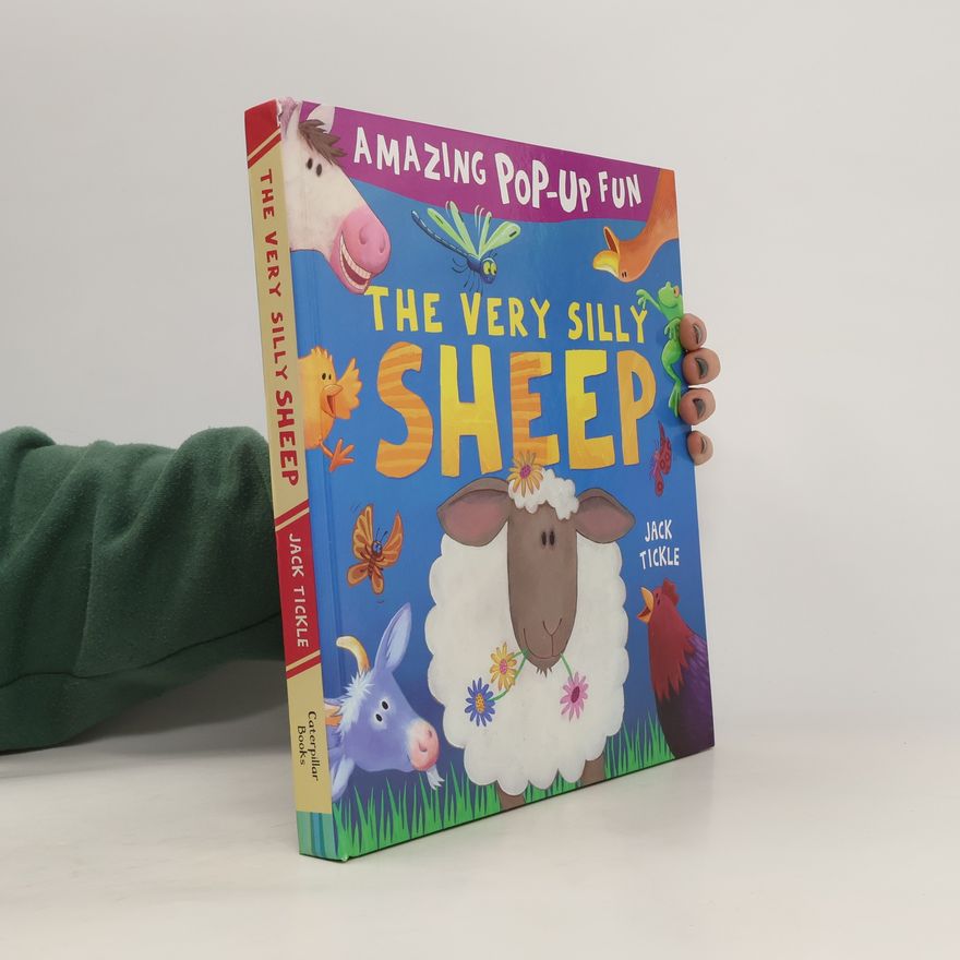 Jack Tickle The Very Silly Sheep