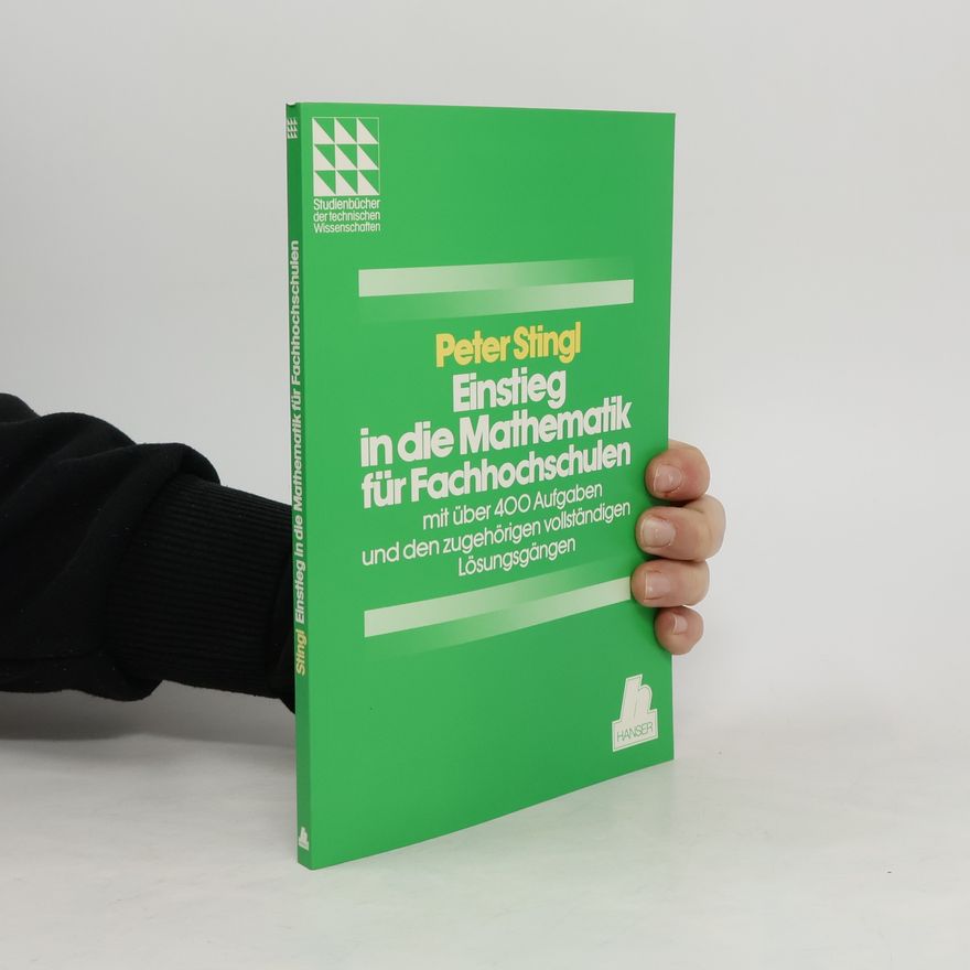 Peter Stingl Einstieg in die Mathematik für Fachhochschulen