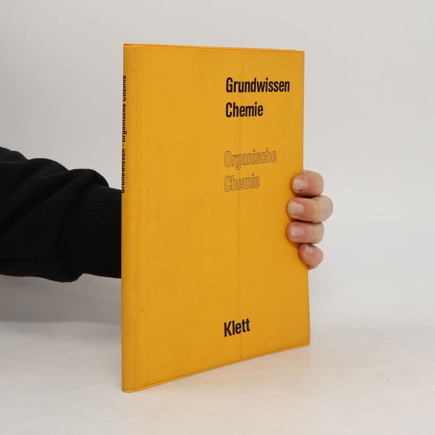 Arnold Arni Grundwissen Chemie. Organische Chemie