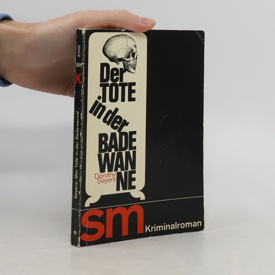 Dorothy L. Sayers Der Tote in der Badewanne
