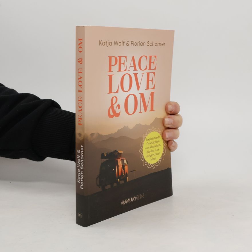 Katja Wolf Peace, Love & Om
