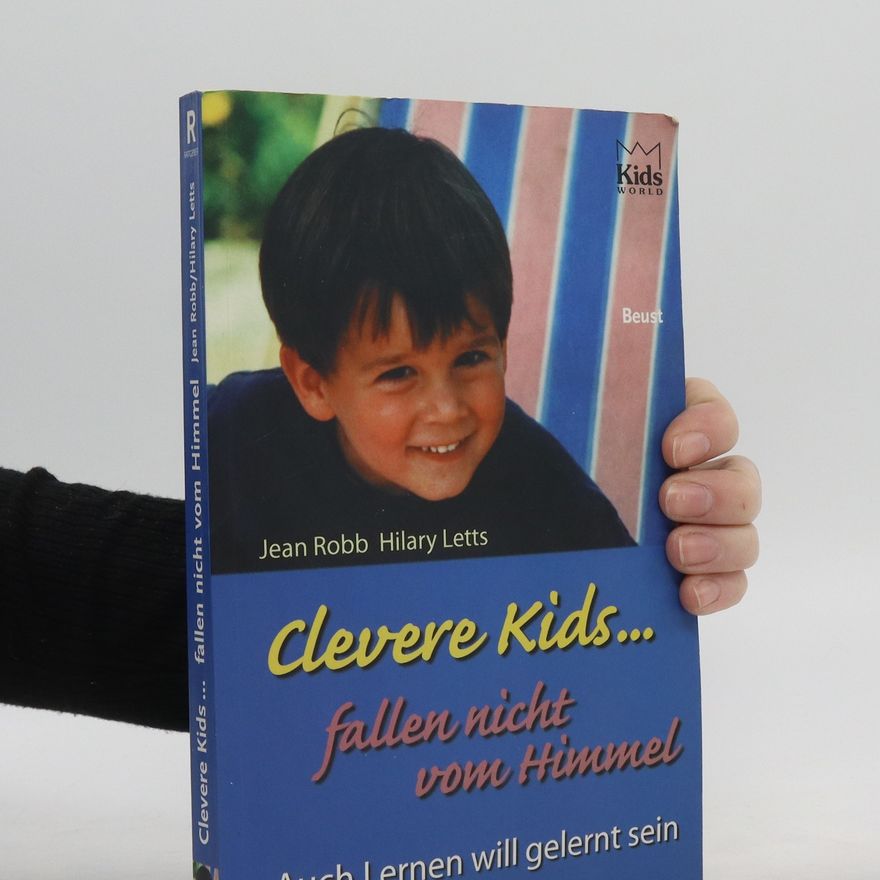 Jean Robb Clevere Kids fallen nicht vom Himmel