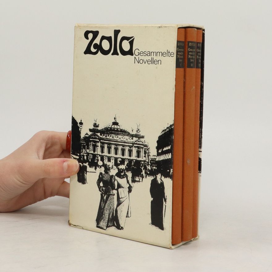 Émile Zola Gesammelte Novellen 1-3