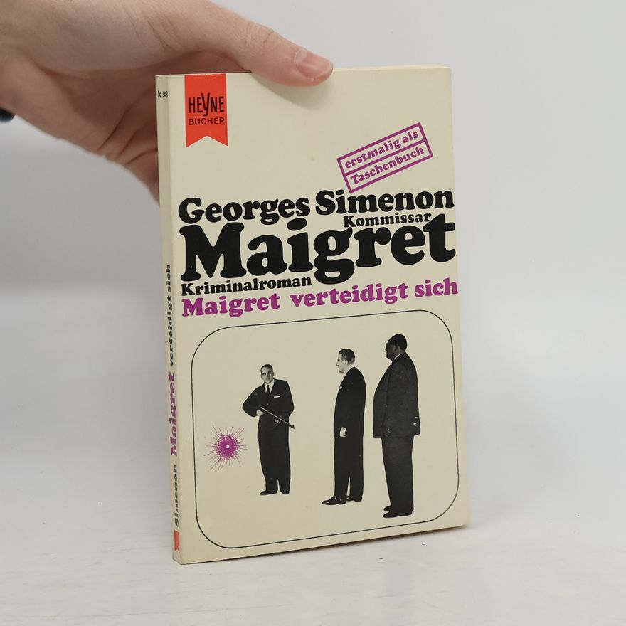 Georges Simenon Maigret verteidigt sich