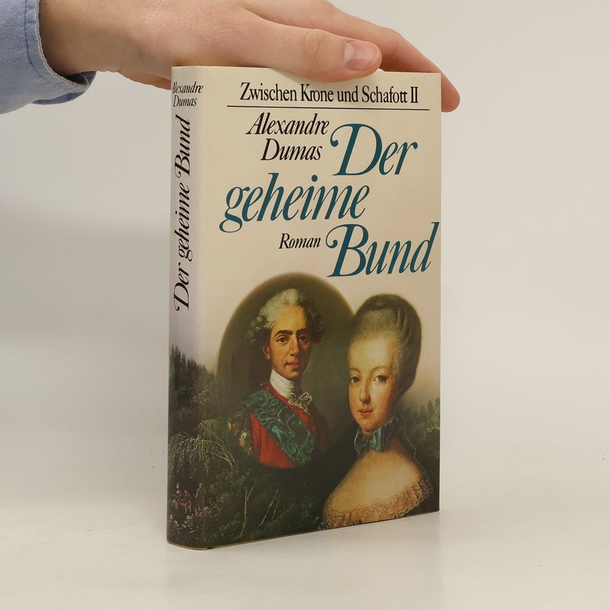 Alexandre Dumas der Ältere Der geheime Bund